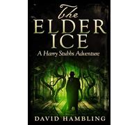 Elder Ice (The Harry Stubbs Adventures)