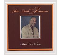 Elder Leon Swanson - I'm Not Alone