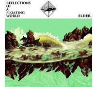 Elder - Reflections Of A Floating World