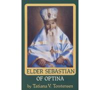 Elder Sebastian of Optina (Optina Elders Series)