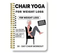 Elderly Exercise Guide Book 30 Days Chair Yoga Routine for Seniors Illustrated Home Workout Program for Flexibility Senior Friendly Yoga Workbook Weight Loss