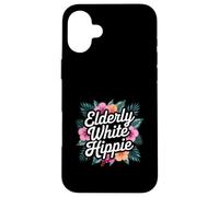 Elderly White Hippie Weird Old Guy Hippy Humor Apparel Case for iPhone 16 Plus