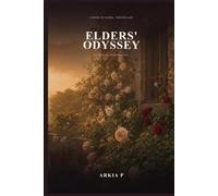 Elders' Odyssey: A Novel of Global, Timeless Love