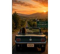 Eldest Daughter Driving Home Through Vermont Backroads: The Journal for Women Who Left Small Towns but Never Quite Left Them Behind