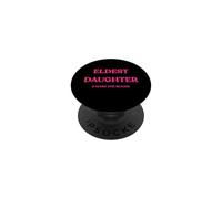 Eldest Daughter I Make The Rules Funny PopSockets Adhesive PopGrip