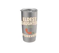 Eldest Daughter Oldest Daughter Firstborn Energy Gift Stainless Steel Insulated Tumbler
