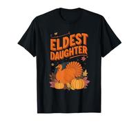 Eldest Daughter Thanksgiving Life of A Daughter Design T-Shirt