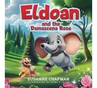 Eldoan and the Damascena Rose