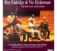 Eldridge, Roy & Dickens, Vic - With Eddie Locke & His Friends: Limited