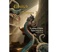 Eldritch Prayers I: An Anthology of Cthulhu Mythos Poetry and Art