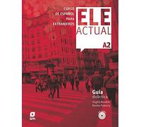 Ele Actual: Guia didactica (con licencia digital) + CDs A2 - 2019 ed.