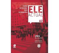 Ele Actual: Libro del alumno (con licencia digital) + CDs A2 - 2019 ed.: Español para Extranjeros