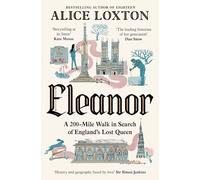 Eleanor: A captivating historical journey through England, from the bestselling author of Eighteen