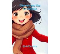 Eleanor and the Snowflake