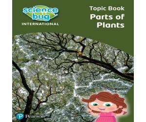 Eleanor Atkinson Science Bug: Parts of plants Topic Book Paperback Eleanor Atkinson Multicolor
