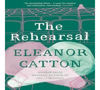 Eleanor Catton The Rehearsal Paperback Book Eleanor Catton Multicolor