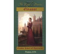 Eleanor: Crown Jewel of Aquitaine (Royal Diaries)