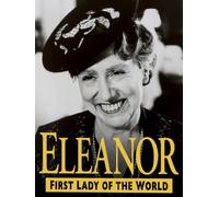 Eleanor, First Lady Of The World