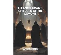 Eleanor Grant: Children of the Demon's
