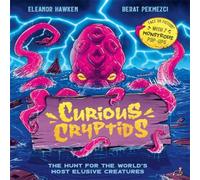 Eleanor Hawken Curious Cryptids Hardback Book Eleanor Hawken Multicolor