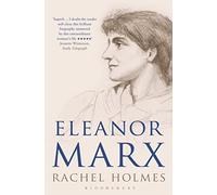 Eleanor Marx: A Life