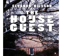 Eleanor Nilsson The House Guest Paperback Book Eleanor Nilsson Multicolor