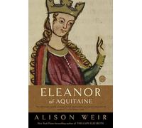 Eleanor of Aquitaine: A Life (Ballantine Reader's Circle)