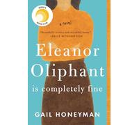 Eleanor Oliphant Is Completely Fine