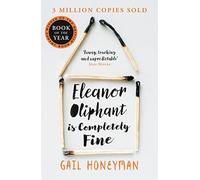 Eleanor Oliphant is Completely Fine. Honeyman 9780008172145 Free Shipping