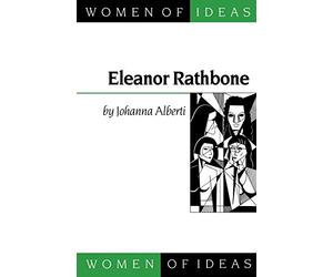 Eleanor Rathbone: 2 (Women of Ideas series)