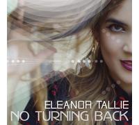 Eleanor Tallie - No Turning Back