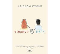 Eleanor y Park (Biblioteca Indie)