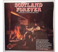 Eleanore Glover, The White Heather Band and Chorus - Eleanore Glover, White Heather Group, The: Scotland Forever LP