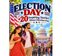 Election Day 24 Inspiring Stories About Voting, Civic Courage, and Making Your Voice Count