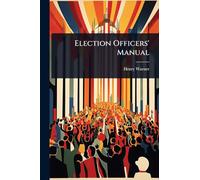 Election Officers' Manual
