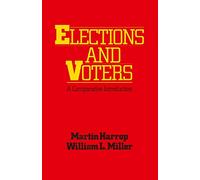 Elections and Voters: A comparative introduction