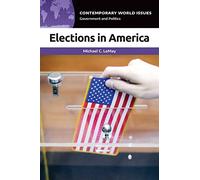 Elections in America: A Reference Handbook (Contemporary World Issues)