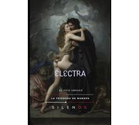 ELECTRA: El Frío Abrazo (Mitología Griega)