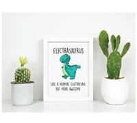 Electrasaurus Like A Normal Electrician But More Awesome Inspirational Quote in Frame 60 SECOND MAKEOVER White One Size