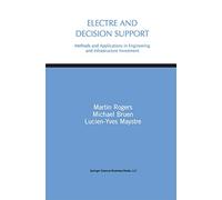 Electre and Decision Support: Methods and Applications in Engineering and Infrastructure Investment