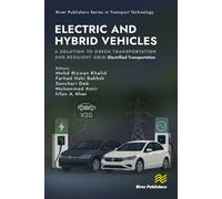 Electric and Hybrid Vehicles: A Solution to Green Transportation and Resilient Grid : Electrified Transportation