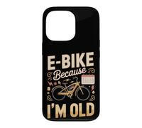 Electric Bike Because I'm Old Ebike Rider Wit Case for iPhone 13 Pro