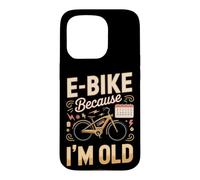 Electric Bike Because I'm Old Ebike Rider Wit Case for iPhone 15 Pro