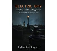 Electric Boy: "Anything will do, nothing won't"