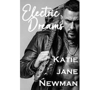 Electric Dreams: Book Two in the Stormy Skies Series