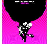 Electric Eel Shock - Beat Me