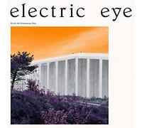 Electric Eye - From The Poisonous Tree [VINYL]