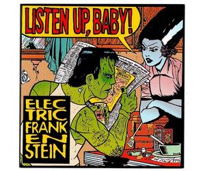 Electric Frankenstein - Listen Up, Baby [New Vinyl LP]