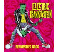 ELECTRIC FRANKENSTEIN - REANIMATED ROCK [VINYL]