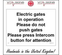 Electric Gates in Operation Please Do Not Push Gates Press Intercom Button for Attention Sign 300mm x 200mm DIBOND/Composite Aluminium